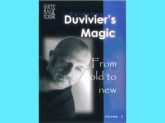 FROM OLD TO NEW  (DUVIVIER'S MAGIC)