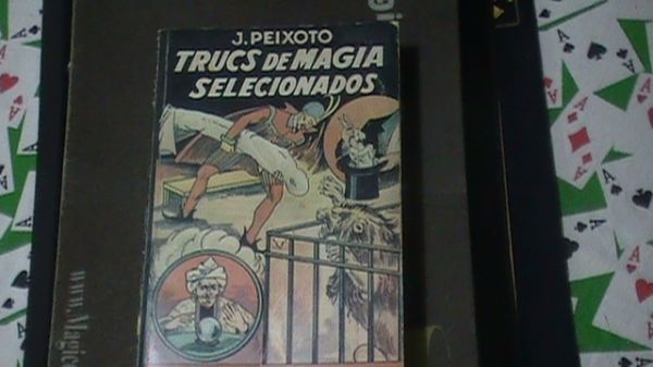 TRUCS  DE  MAGIA  SELECIONADOS- J. PEIXOTO