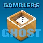 GAMBLERS  GHOST