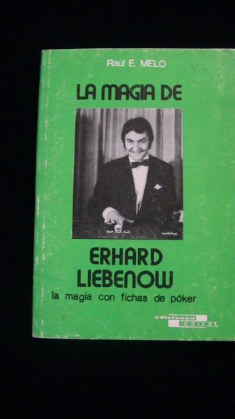 LA  MAGIA  DE  ERHARD  LIEBENOW