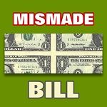MISMADE  BILL  (MICHAEL AMMAR)