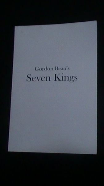 SEVEN  KINGS  (Gordon Bean's)